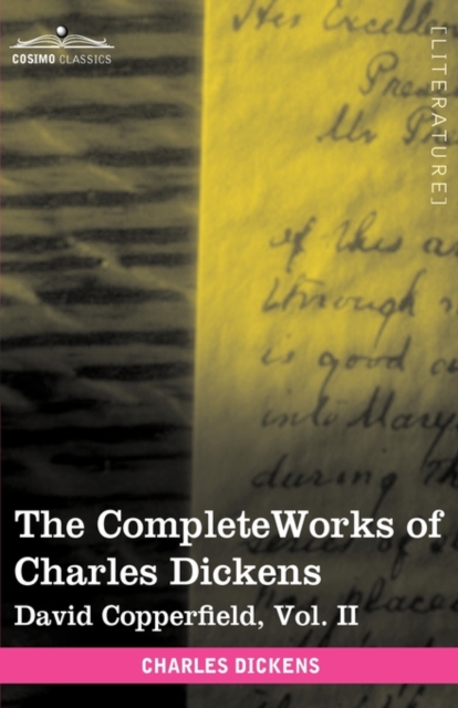 The Complete Works of Charles Dickens (in 30 Volumes, Illustrated)