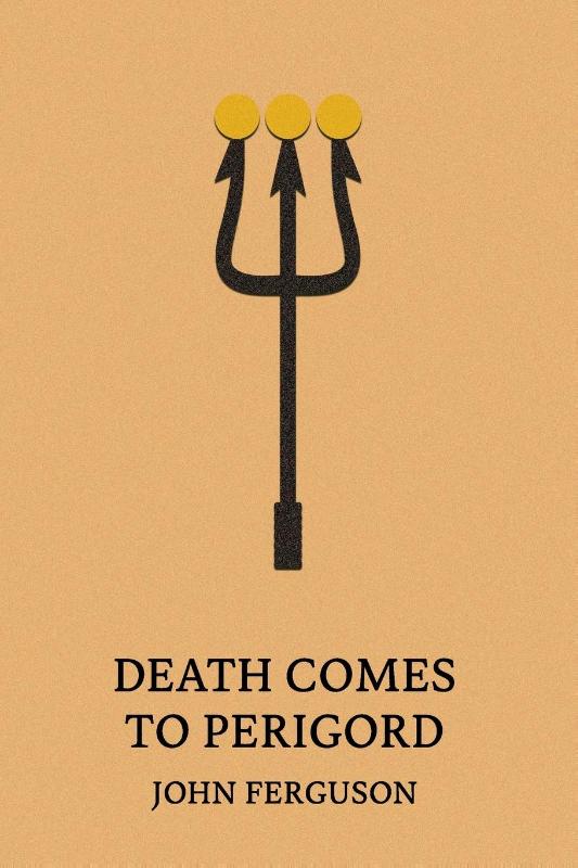 Death Comes to Perigord