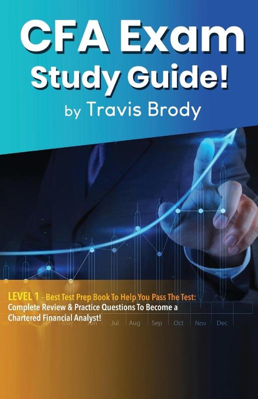 CFA Exam Study Guide! Level 1