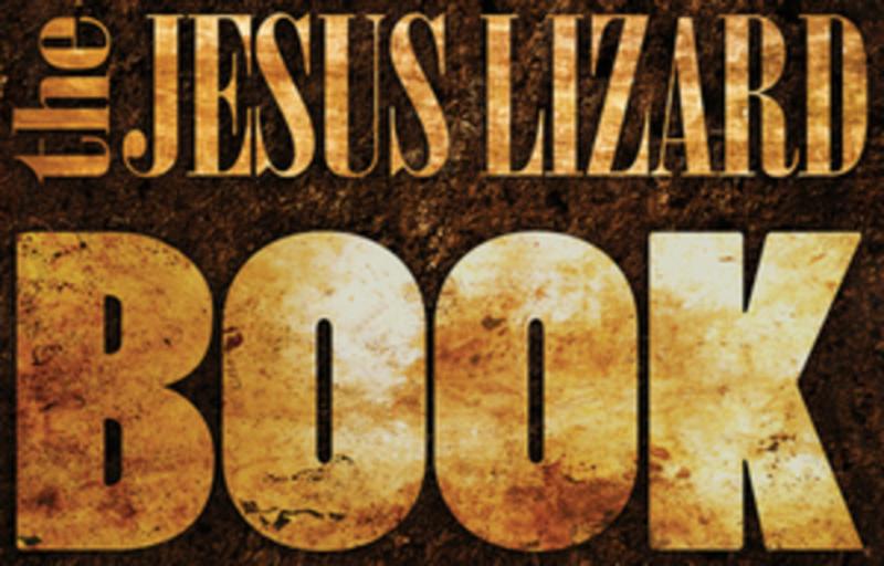 Lizard, T: Jesus Lizard Book
