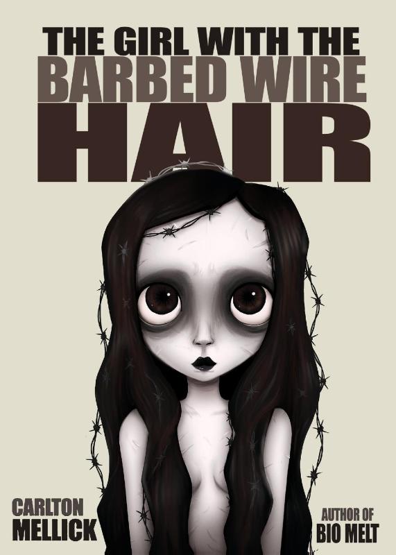 The Girl with the Barbed Wire Hair