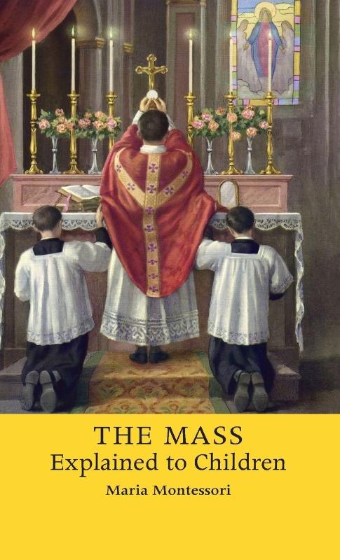 The Mass Explained to Children