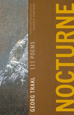 Nocturne: 111 Poems by Georg Trakl