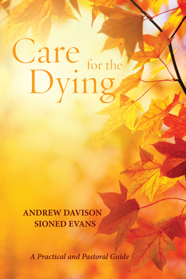 Davison, A: Care for the Dying
