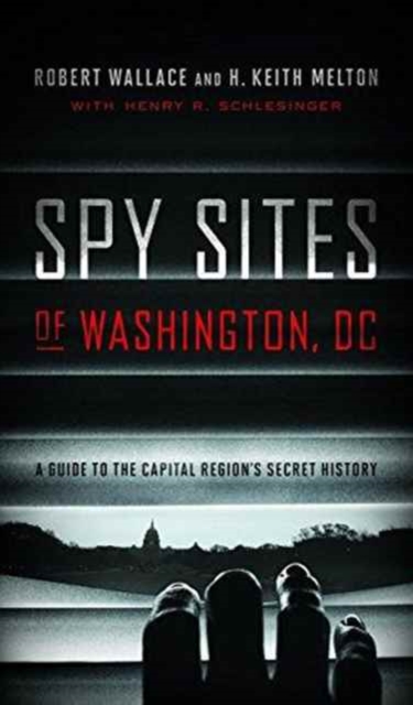 Spy Sites of Washington, DC