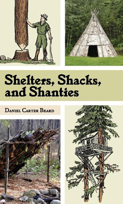 Shelters, Shacks, and Shanties