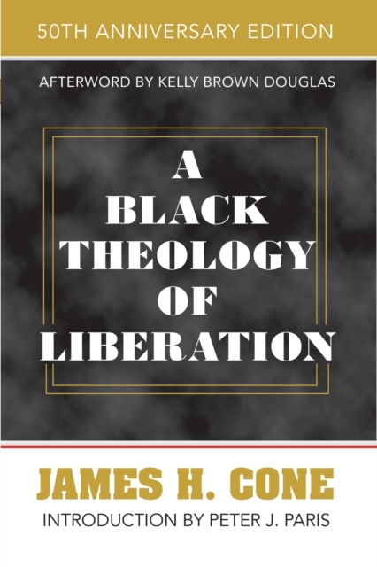 A Black Theology of Liberation