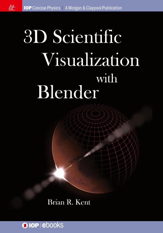 3D Scientific Visualization with Blender