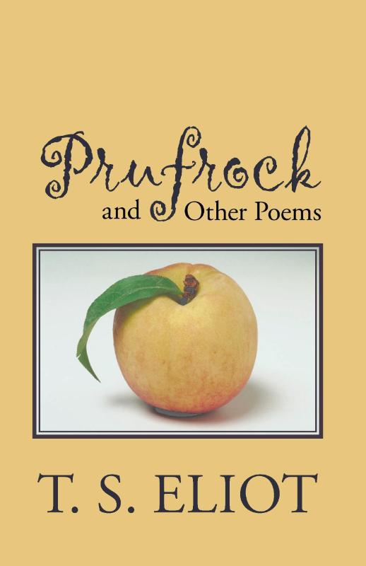 Prufrock and Other Poems