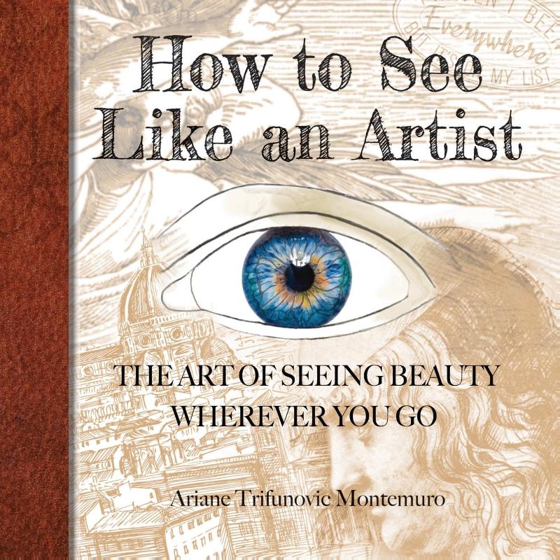 How to See Like an Artist