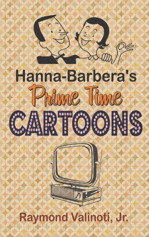 Hanna Barbera's Prime Time Cartoons (hardback)