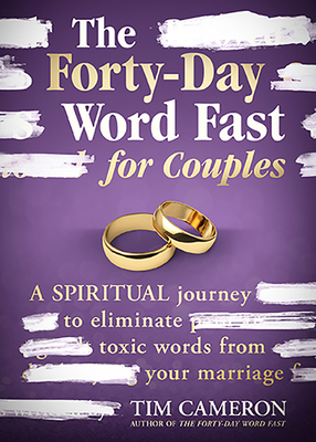 Forty-Day Word Fast for Couples, The