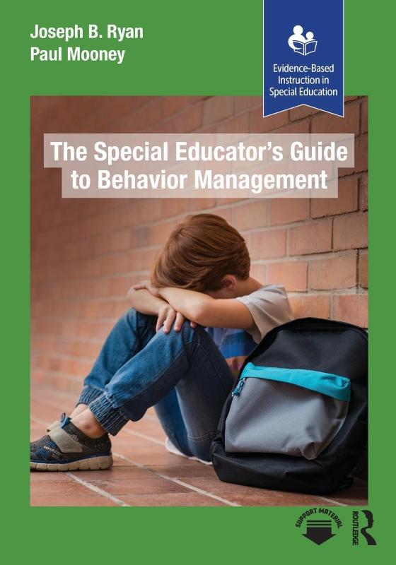 The Special Educator’s Guide to Behavior Management