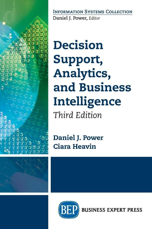 Decision Support, Analytics, and Business Intelligence