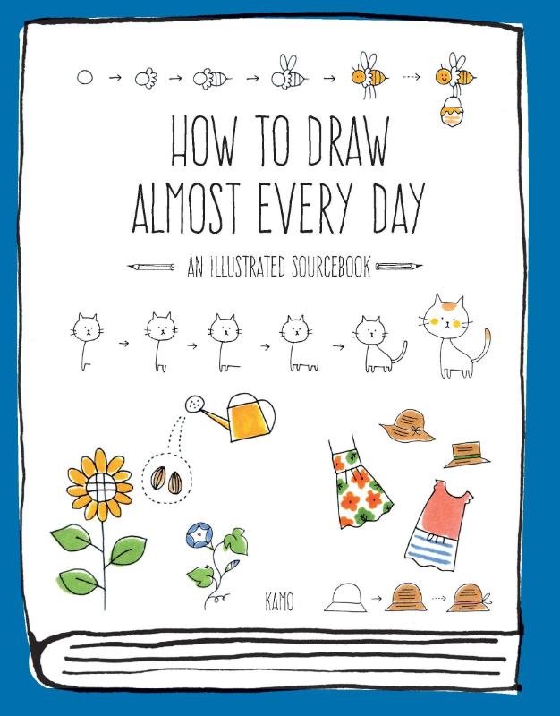 How to Draw Almost Every Day