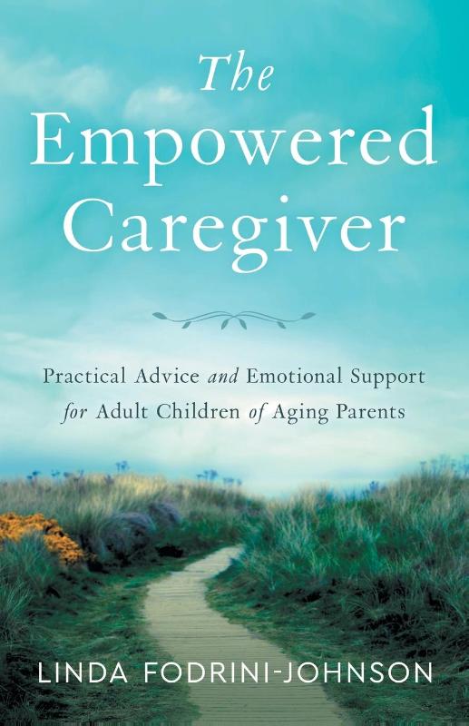The Empowered Caregiver