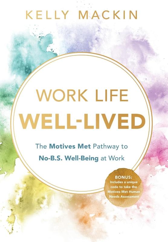 Mackin, K: Work Life Well-Lived