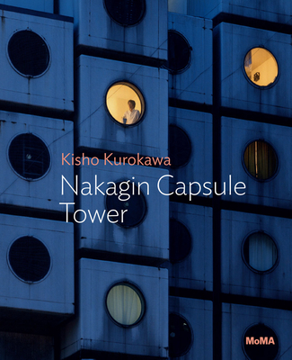 Kisho Kurokawa: Nakagin Capsule Tower