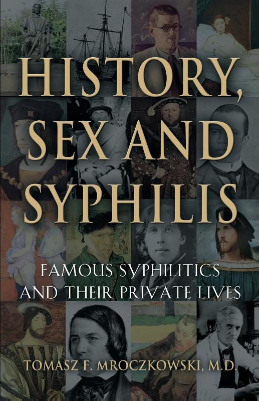 History, Sex and Syphilis