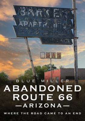 ABANDONED ROUTE 66 ARIZONA