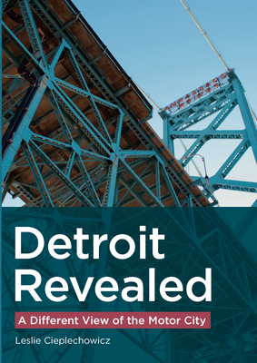 DETROIT REVEALED