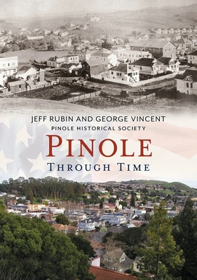 Pinole Through Time CA