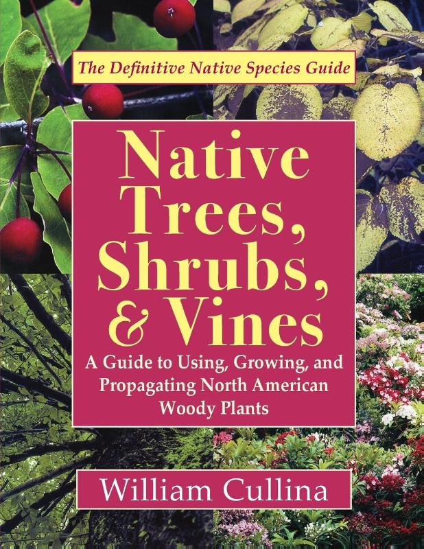 Native Trees, Shrubs, and Vines