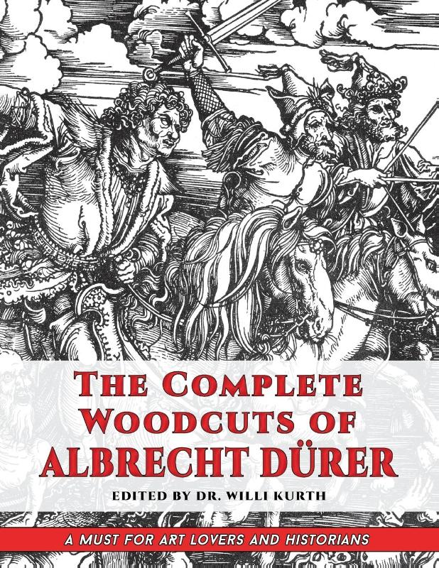 The Complete Woodcuts of Albrecht Dürer (Dover Fine Art, History of Art)