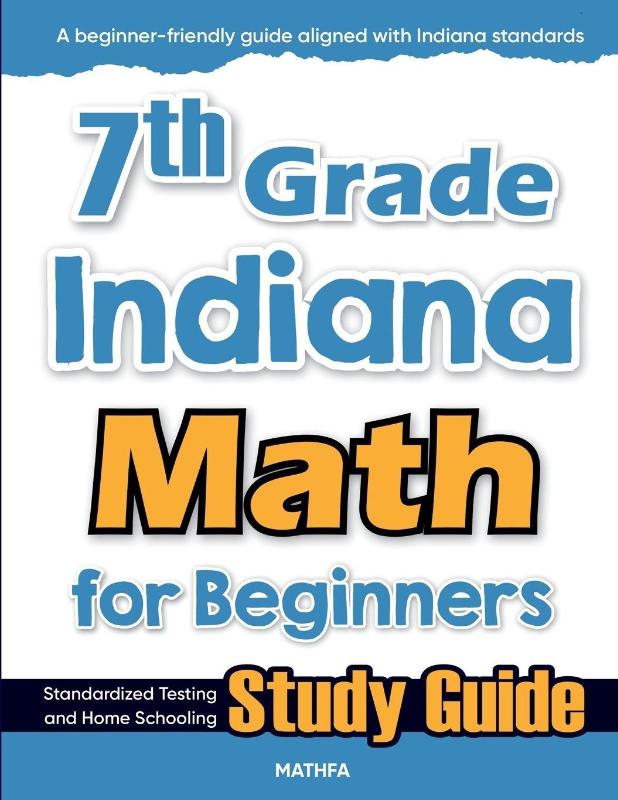 7th Grade Indiana Math for Beginners
