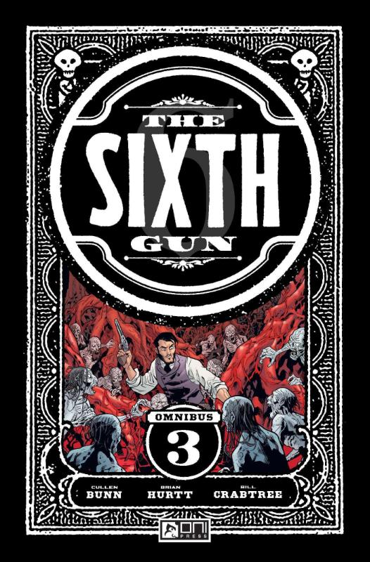 The Sixth Gun Omnibus Vol. 3