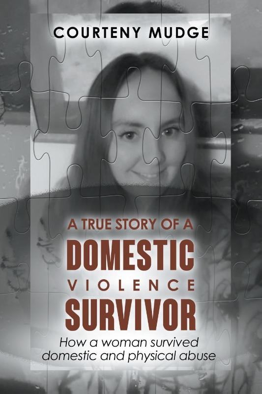 A True Story of a Domestic Violence Survivor