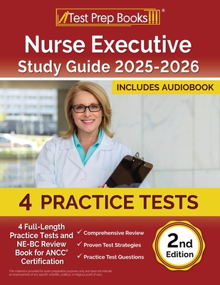Nurse Executive Study Guide 2025-2026