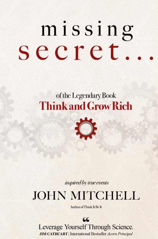 THE MISSING SECRET of the Legendary Book Think and Grow Rich