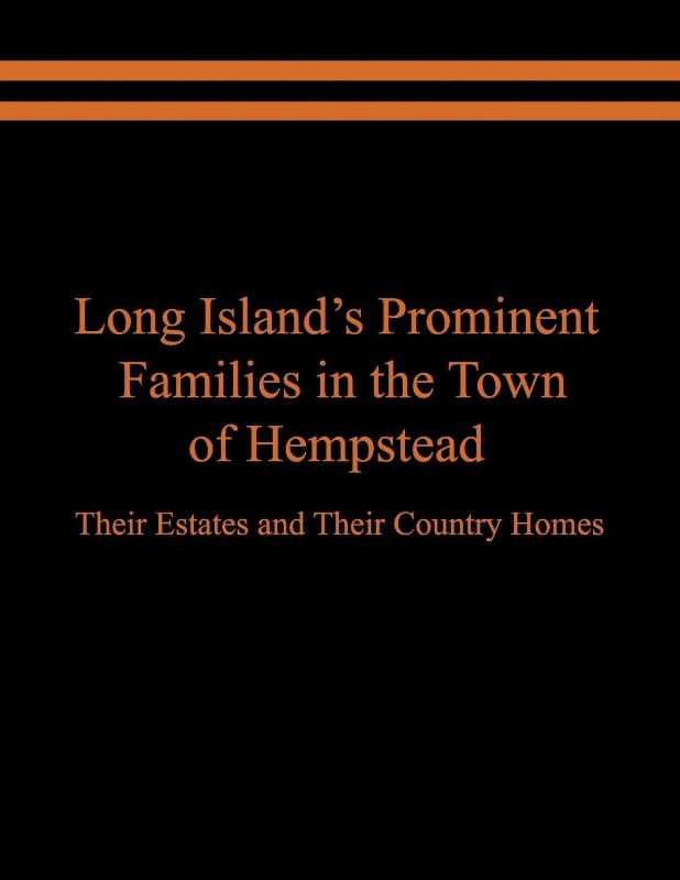 Long Island's Prominent Families in the Town of Hempstead