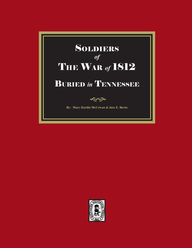 Soldier of the War of 1812 Buried in Tennessee