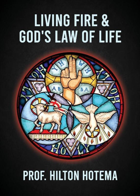Living Fire God's Law Of Life