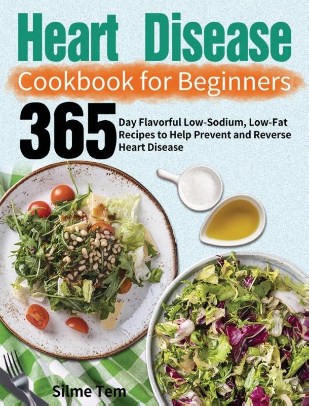 Heart Disease Cookbook for Beginners