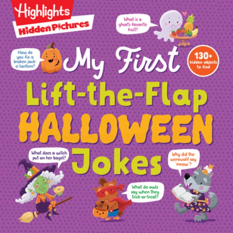 Hidden Pictures My First Lift-The-Flap Halloween Jokes: A Laugh-Out-Loud Halloween Gift for Kids 3 and Up with Over 500 Jokes and Cartoons and Over 13