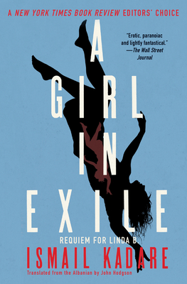 Kadare, I: Girl in Exile