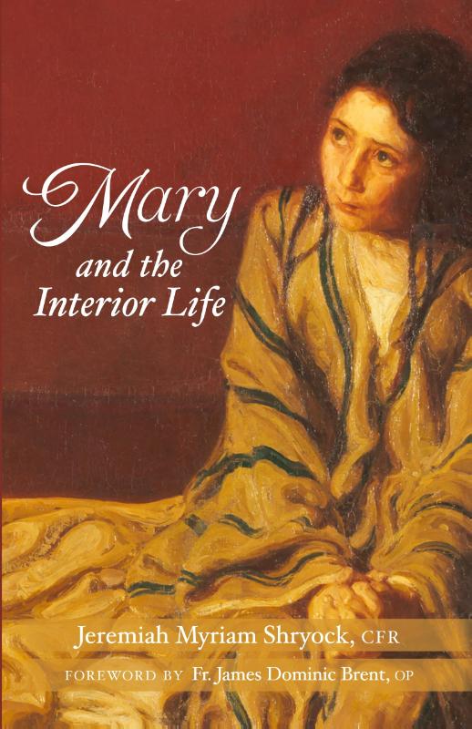 Mary and the Interior Life