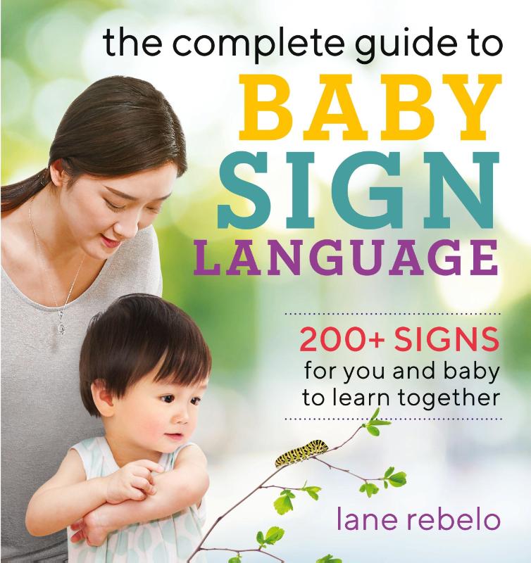The Complete Guide to Baby Sign Language