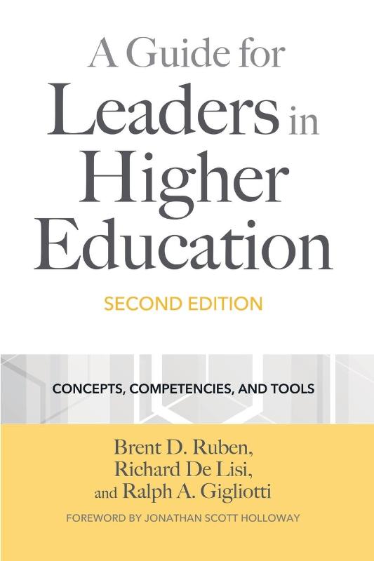 A Guide for Leaders in Higher Education