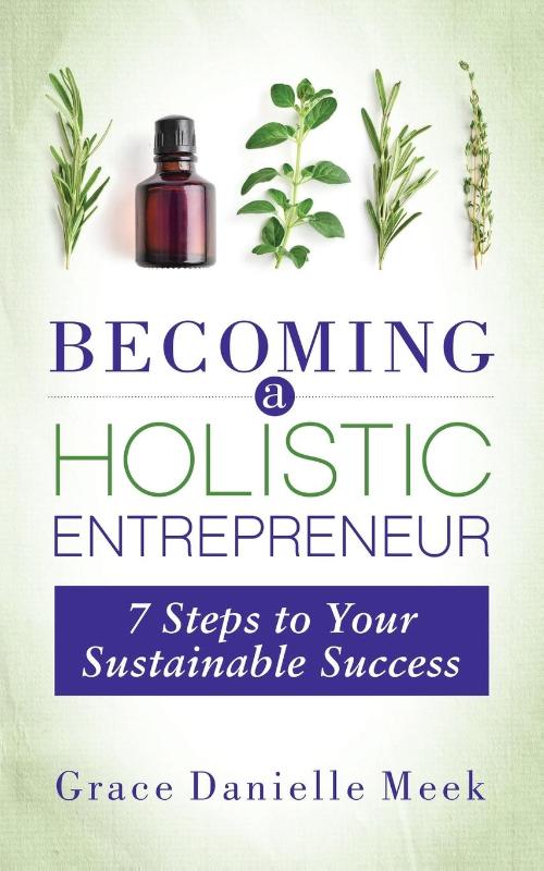 Becoming a Holistic Entrepreneur