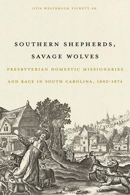 Southern Shepherds, Savage Wolves