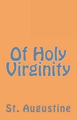 Of Holy Virginity