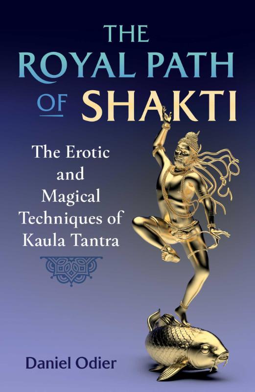 The Royal Path of Shakti