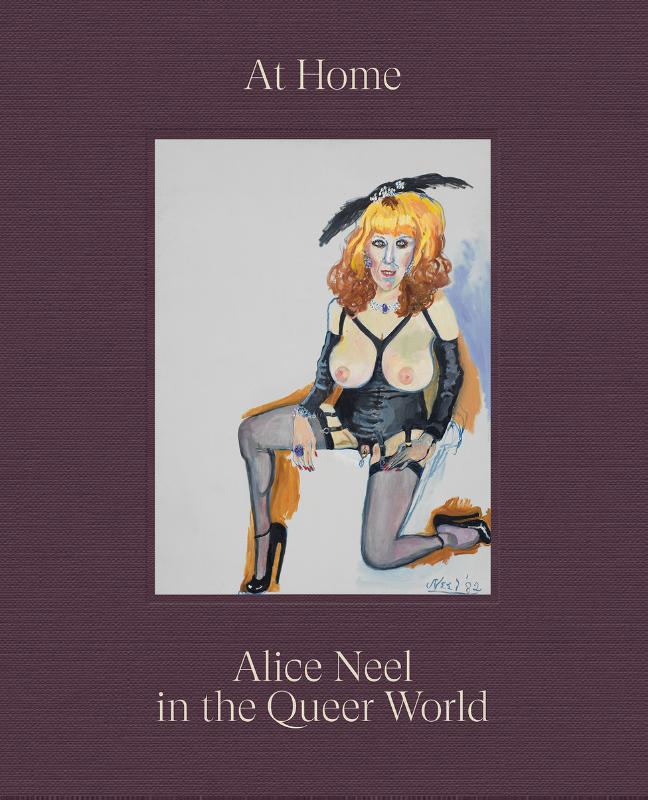 At Home: Alice Neel in the Queer World