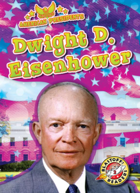 DWIGHT D EISENHOWER