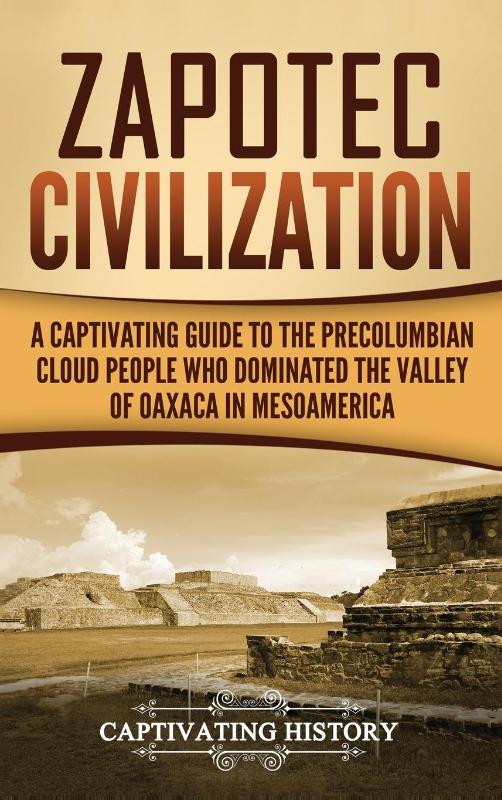 Zapotec Civilization