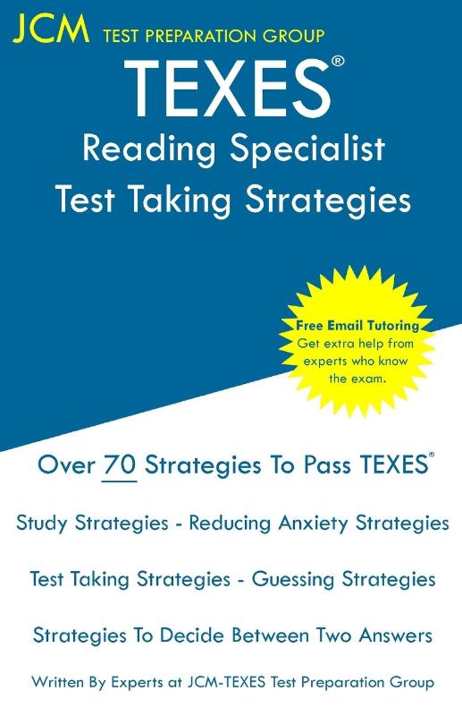TEXES Reading Specialist - Test Taking Strategies